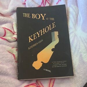 The Boy at the Keyhole - Stephen Giles (Black & Gold Cover)